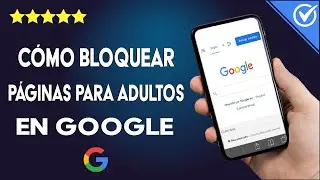 ¿Cómo BLOQUEAR PÁGINAS porno en mi PC y celular?