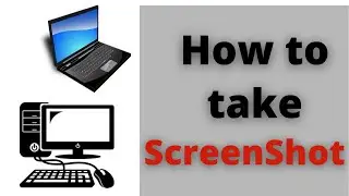 How to take Screenshot in Pc/Laptop Easily in 2021. Shortcut Key to take Screenshot in Pc
