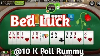 Bed Luck 🥀 10 k Poll Rummy