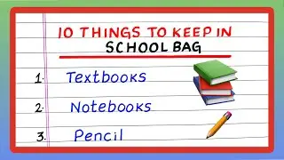 Things to keep in your School Bag | Boy | Girl | 10 Things to keep in your School Bag
