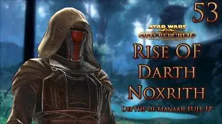 Rise of Darth Noxrith - Part 53 - Depths of Manaan (FULL FP)