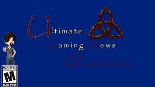 Ultimate Gaming News with Kyle St.Andrews 4th week of March