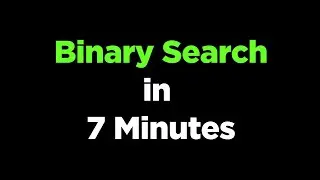 Binary Search in 7 Minutes! | Algorithm Explained + Code Implementation