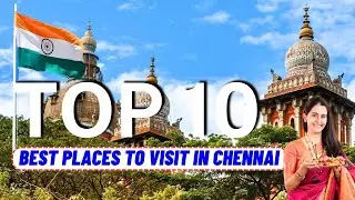 Top 10 Places to Visit in Chennai 🏝️ | Best Tourist Attractions