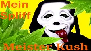 Mein Spliff - Meister Kush