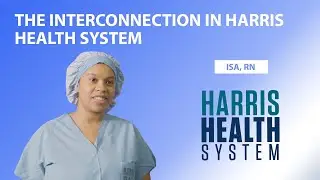 The Interconnection in Harris Health System