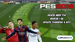 WAJIB COBA!🔥 FIFA 16 MOD PES 2016 2025 | UPDATE TRANSFER REAL + VISUAL NEXT-GEN‼️