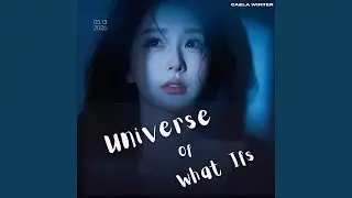 Universe Of What Ifs