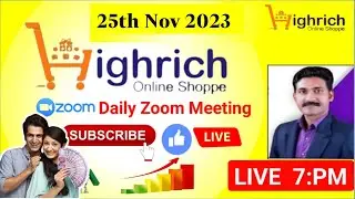 PRIVILEGE PLAN PRESENTATION 25th Nov Live 7:pm | Zoom Meeting | Watch Full Video#highrich