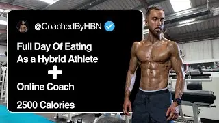 Full Day Of Eating - Online Coach + Hybrid Athlete 2500 Calories