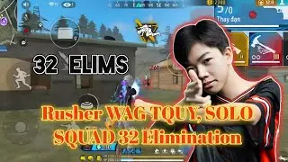 Rusher WAG TQUY, SOLO SQUAD 32 Elimination #wag#ffwssea2026#freefire