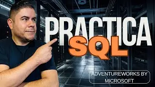 Implementa AdventureWorks: La Base de Datos Gratuita de Microsoft para Practicar SQL