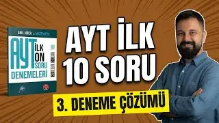 2026 BASKI | AYT İLK 10 SORU 3.DENEME ÇÖZÜMLERİ