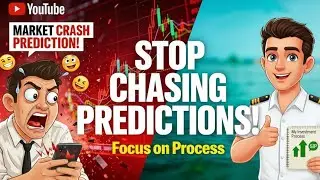 Stop Chasing Market Predictions &mdash; Fix Your Investing Process! निवेश प्रक्रिया को ठीक करें!