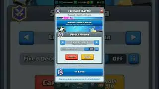 How to choose arena for friendly 1v1 battle clash royale