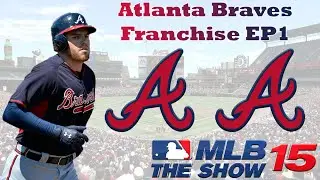 MLB 15 The Show: Atlanta Braves Franchise - Series Intro [EP1]