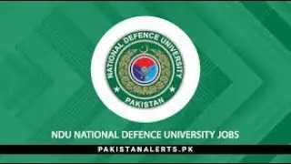 National Defence University NDU Jobs Update 2023 | Online Form www.ndu .edu.pk