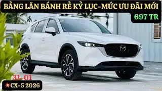 💥Kh&ocirc;ng Đến 700 Tr Chốt CX-5 2026 Th&aacute;ng 1|Ưu Đ&atilde;i Giảm Tiền Mặt Đạt Cực Sốc|Tổng Lăn B&aacute;nh Mới|GIAXEVN