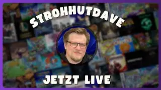 Games mit StrohhutDave | Simulcast