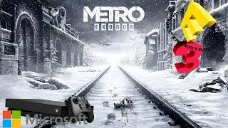 E3 2017 Пресс-конференция Microsoft X BOX ONE X