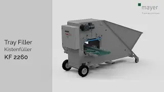 The new Mayer Tray Filler KF 2260 | Der neue Mayer Kistenf&uuml;ller KF 2260