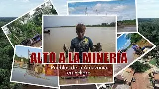Corto Documental  | Alto a la Minería!