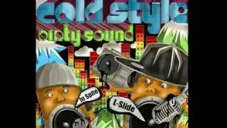 Cold Style - Dirty sound (29.11.09)