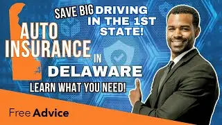 Car Insurance in Delaware: Learn What You Need in the First State (2026 Requirements)