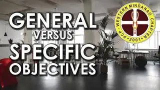 General versus Specific Objectives