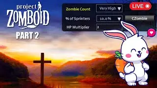 2 - Project Zomboid Gameplay, Very High Population 10% Sprinters Spawn 2x Life No Commentary No Mods