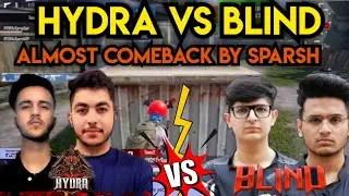 HYDRA OFFICIAL VS BLIND ESPORTS 2V2  | COMEBACK BY SPARSH BGMI