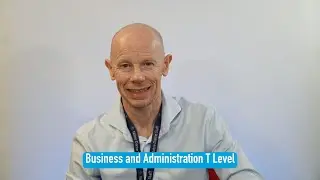 Business and Administration T Level | Course Overview