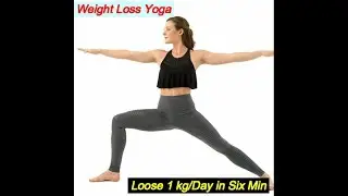 Weight Loss Yoga/ Six Min