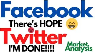 There's Hope for FACEBOOK Stock plus I'm DONE WITH TWITTER
