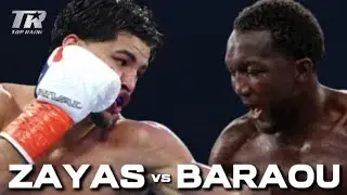 XANDER ZAYAS VS ABASS BARAOU FIGHT HIGHLIGHTS