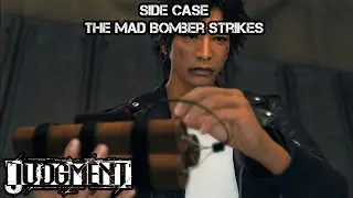 Judgment | Side Case - The Mad Bomber Strikes
