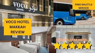 Voco Hotel Makkah Review | Free Shuttle to Haram Kaaba | Umrah & Hajj Stay | IHG Hotel Makkah 2025