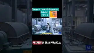 C&oacute;mo se Hace el cloro#cloro #electricidad #sal #fabrica #industria