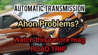 Wigo 1.0 G, 4 Speed A/T Ahon Problems? Pano umahon gamit Automatic Transmission (Basic idea only)