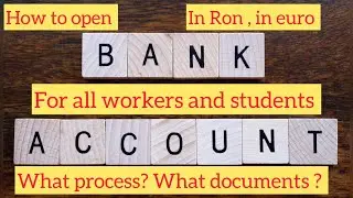 How to open bank account in any bank in Romania for all workers and student . Live from Romania