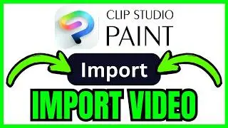 How To IMPORT VIDEO In Clip Studio Paint (QUICK & EASY) 2026