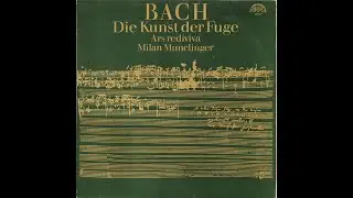 Bach - Ars Rediviva, Milan Munclinger &ndash; Die Kunst Der Fuge (vol.2) - Full Album, recorded from vinyl