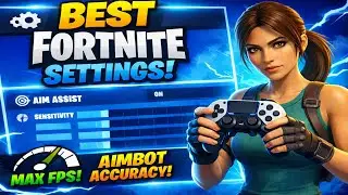 *NEW* BEST Controller Settings For Fortnite Chapter 7 (PS5/XBOX/PS4/PC)