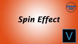 How to Make Spin Effect in Sony Vegas Pro 16