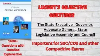 (V32) Lucent Indian Polity MCQ The State Executive || Objective Questions with Detailed Explanation