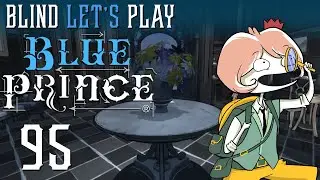 Brother, can you spare some silver? Blue Prince - First-time (blind) playthrough 2025 Ep 95