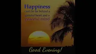 Beautiful##Amazing##Nice /Cute Good Evening Images/msg /Status #post#Good Evening/