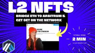How To Bridge ETH to Arbitrum & Add The Network to Your Wallet