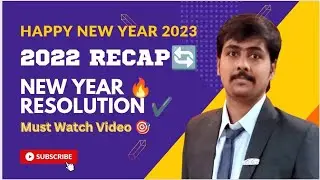 Happy New Year 2023 | 2022 Recap and New Year Resolution | Chase your Dreams in New Year #mustwatch