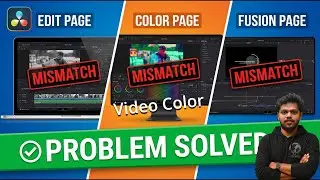 Color Mismatching problem in edit page color page and fusion page of davinci resolve studio.